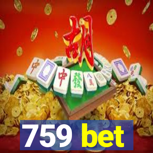 759 bet